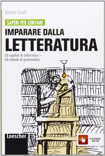 Saperi per contare. Imparare dalla letteratura von Loescher Coedizioni