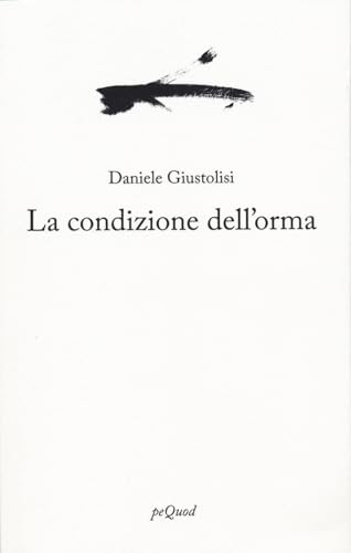 La condizione dell'orma (Portosepolto) von Pequod