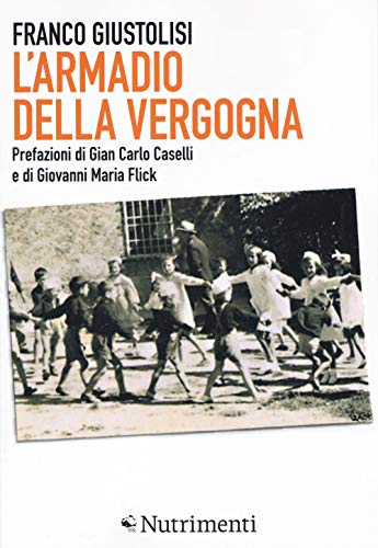 L'armadio della vergogna. Nuova ediz. (Igloo) von NUTRIMENTI