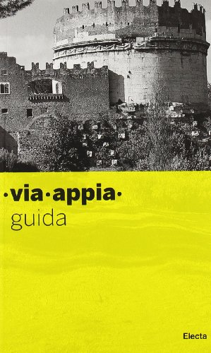 Appia antica (Soprintendenza archeologica di Roma) von Mondadori Electa