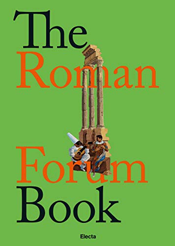 The Roman forum book (Soprintendenza archeologica di Roma)