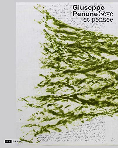 Giuseppe Penone, Sève et pensée von BNF