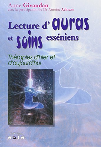 Lecture d'auras et soins esséniens von SOIS