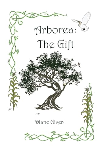 Arborea: The Gift von Christian Faith Publishing