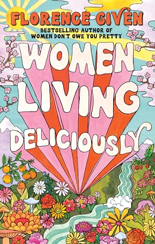 Women Living Deliciously von Simon & Schuster