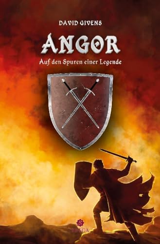 Angor: Auf den Spuren einer Legende (Angor: Der Gier entgegen) von Spica Verlag GmbH