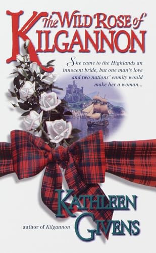 The Wild Rose of Kilgannon The Wild Rose of Kilgannon von DELL