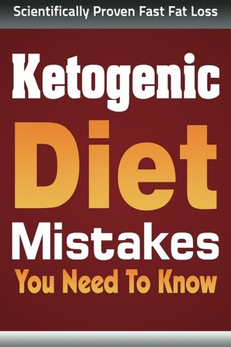 Ketogenic Diet Mistakes: You Wish You Knew (The Healthy Hormone Series) von CreateSpace Independent Publishing Platform