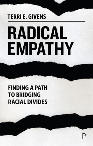 Radical Empathy: Finding a Path to Bridging Racial Divides