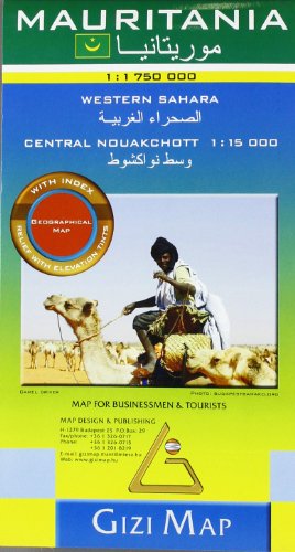 Mauritania Geographical Western Sahara: GIZI.141G: Western Sahara 1 : 1 750 000 / Central Nouakchott 1 : 15 000 von Gizi Map