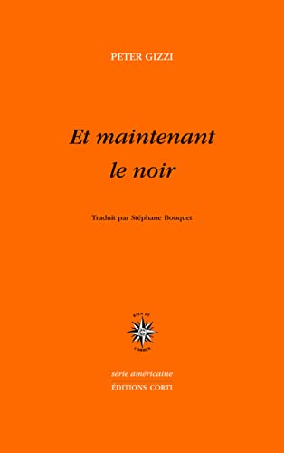 Et maintenant le noir