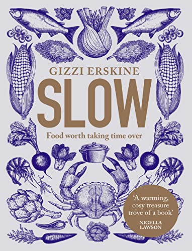 Slow: Food Worth Taking Time Over von HQ