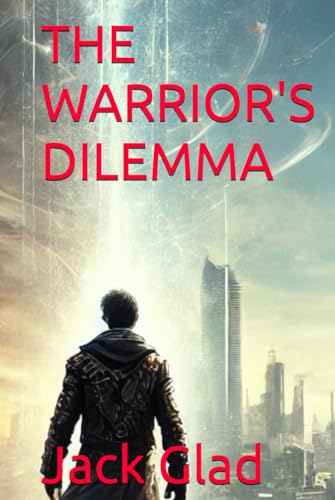 THE WARRIOR'S DILEMMA von Independently published