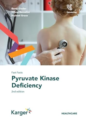 Fast Facts: Pyruvate Kinase Deficiency von S. Karger