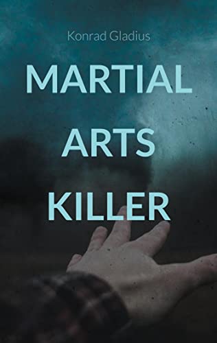 Martial Arts Killer: Morde im Lockdown