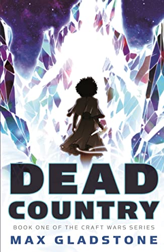 Dead Country: Book One of the Craft Wars Series (Craft Wars, 1, Band 1)