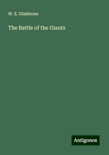 The Battle of the Giants von Antigonos Verlag