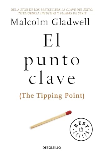 El punto clave / The Tipping Point El punto clave / The Tipping Point