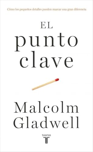 El punto clave: Cómo los pequeños detalles pueden marcar una gran diferencia (Ciencias Sociales) von TAURUS