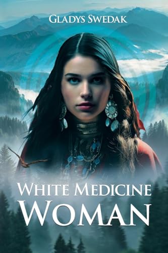 White Medicine Woman von Aspire Publishing Hub, LLC