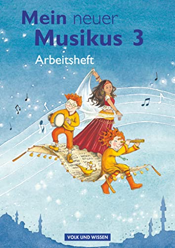 Mein neuer Musikus - Aktuelle Ausgabe - 3. Schuljahr: Arbeitsheft von Cornelsen Verlag GmbH