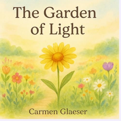 The Garden Of Light The Garden Of Light von Independently published