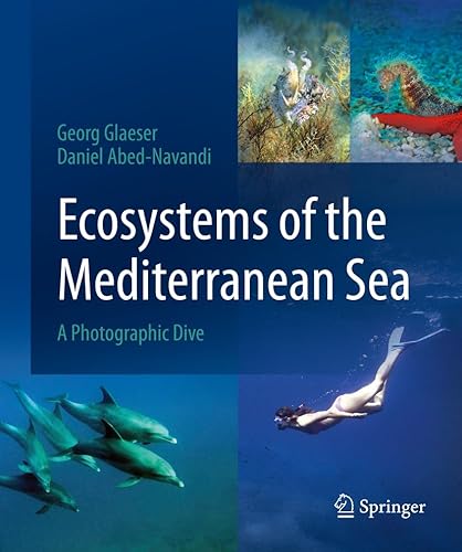 Ecosystems of the Mediterranean Sea: A Photographic Dive