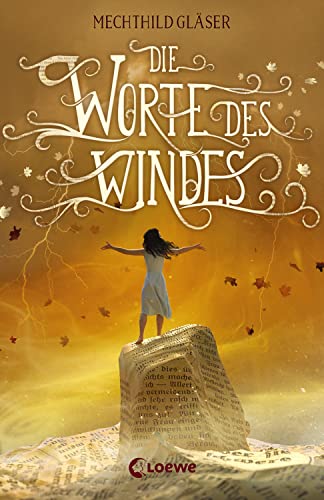 Die Worte des Windes: Fantasy-Roman von LOEWE