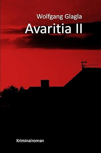 Avaritia II: (Richard-Tackert-Reihe-Bd. 6)