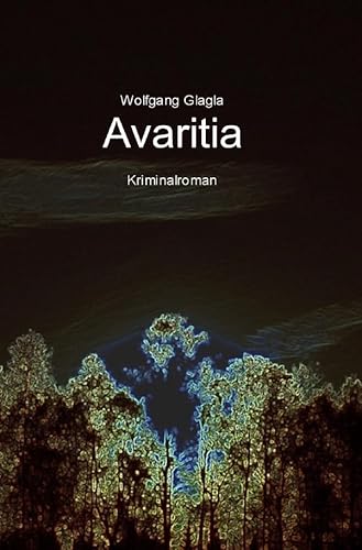 Avaritia: (Richard-Tackert-Reihe-Bd. 1)