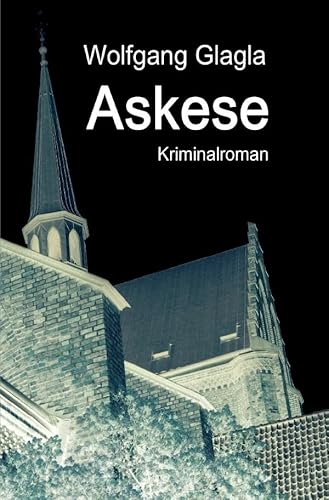 Richard-Tackert-Reihe / Askese: (Richard-Tackert-Reihe-Bd. 11)