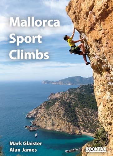 Mallorca Sport Climbs (Rock Climbing Guide) von Rockfax