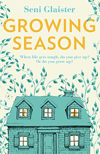 Growing Season: The perfect uplifting Spring read! Growing Season: The perfect uplifting Spring read! von HQ