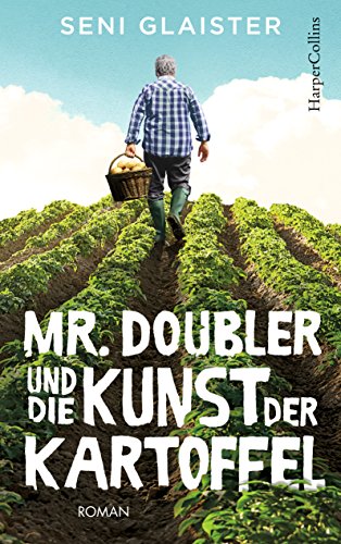 Mr. Doubler und die Kunst der Kartoffel