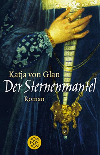 Der Sternenmantel: Historischer Roman