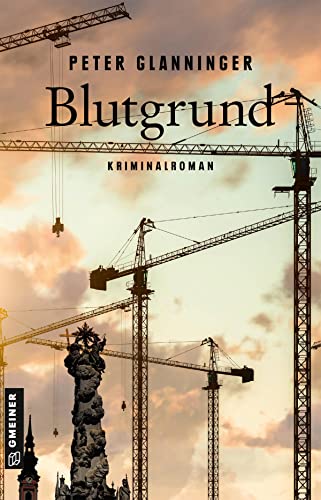 Blutgrund: Kriminalroman (LKA-Ermittler Thomas Radek) von Gmeiner Verlag