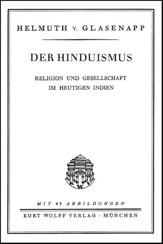 Der Hinduismus, Religion und Gesellschaft im heutigen Indien