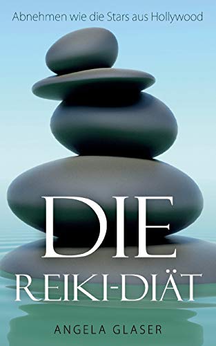 Die Reiki-Diät: Abnehmen wie die Stars aus Hollywood