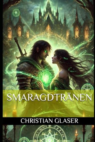 Smaragdtränen von Independently published