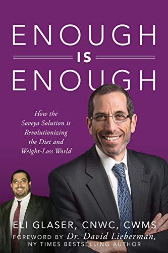 Enough is Enough: How the Soveya Solution is Revolutionizing the Diet and Weight-Loss World von Outskirts Press