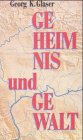 Geheimnis und Gewalt: Eine Bericht