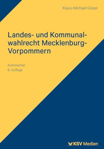 Landes- und Kommunalwahlrecht Mecklenburg-Vorpommern: Kommentar