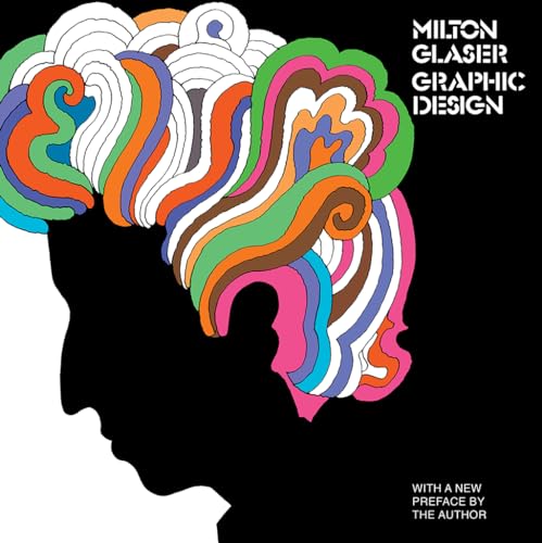 Milton Glaser: Graphic Design von ABRAMS