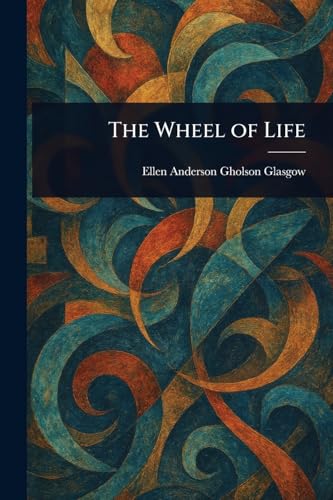 The Wheel of Life von Anson Street Press