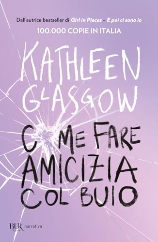 Come fare amicizia col buio (BUR Narrativa) von Rizzoli