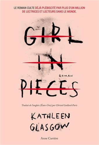 Girl in pieces von ANNE CARRIERE