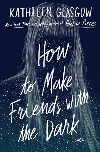 How to Make Friends with the Dark How to Make Friends with the Dark