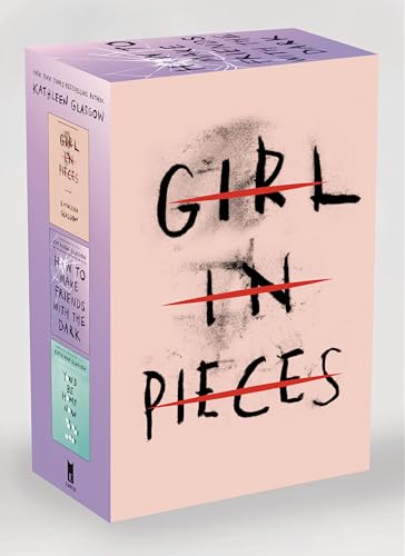 Kathleen Glasgow Three-Book Boxed Set: Girl in Pieces; How to Make Friends with the Dark; You'd Be Home Now von Ember