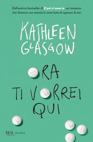 Ora ti vorrei qui (BUR Narrativa) von Rizzoli