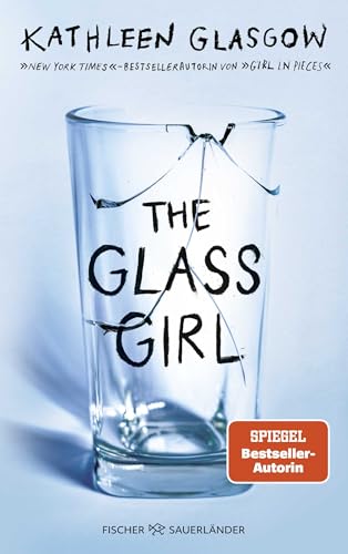 The Glass Girl: TikTok made me buy it! Der neue bewegende Roman von “Girl in Pieces”-Autorin The Glass Girl: TikTok made me buy it! Der neue bewegende Roman von “Girl in Pieces”-Autorin